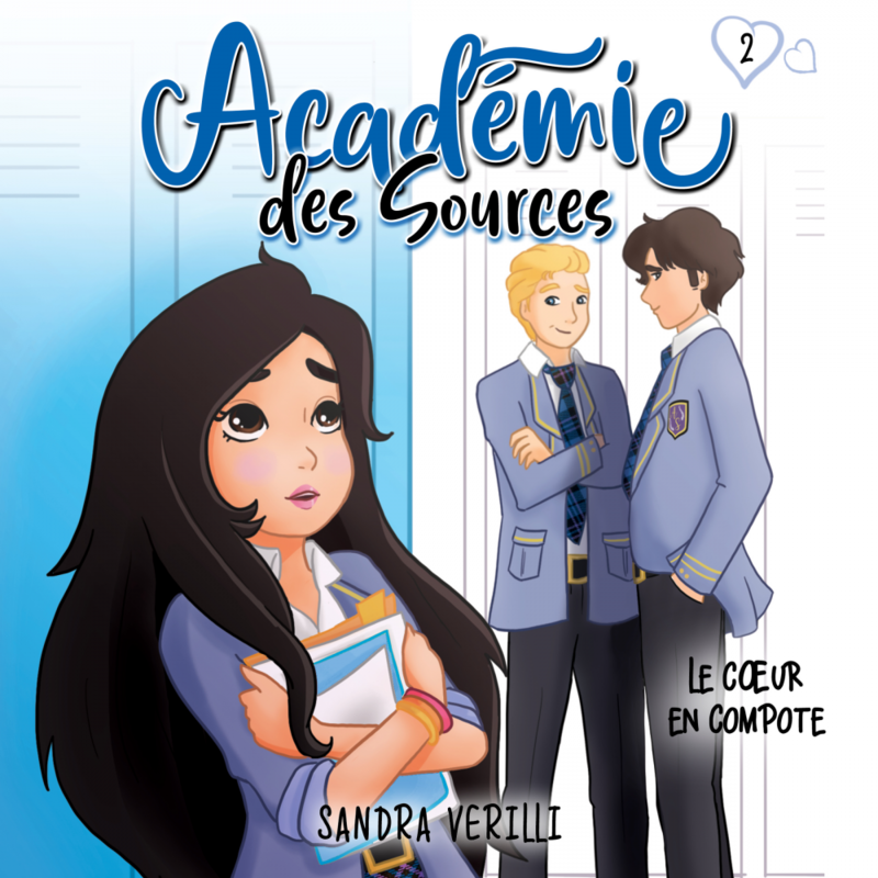 L'Académie des sources: Tome 2 - Le coeur en compote Tome 2 - Le coeur en compote