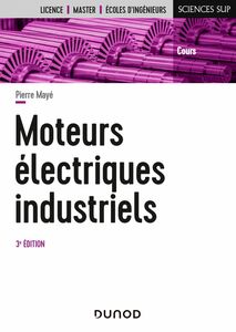 Moteurs électriques industriels - 3e éd