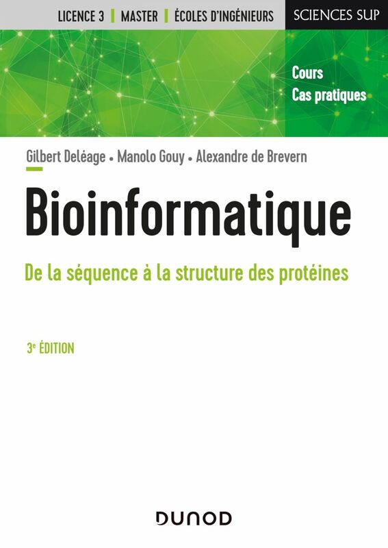 Bioinformatique - 3e éd. De la séquence à la structure des protéines