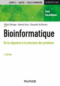 Bioinformatique - 3e éd. De la séquence à la structure des protéines