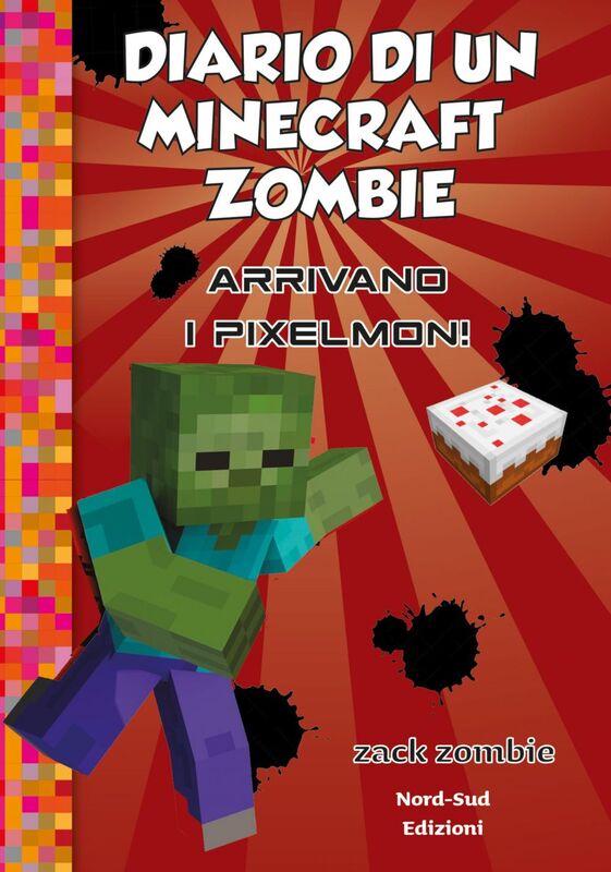 Diario di un Minecraft Zombie 12 - Arrivano i Pixelmon