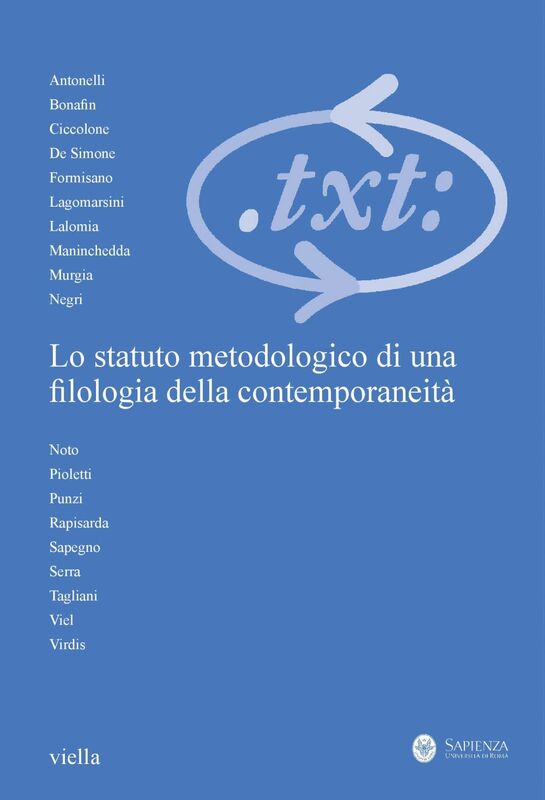 Critica del testo (2020) Vol. 23/3 Lo statuto metodologico di una filologia della contemporaneità