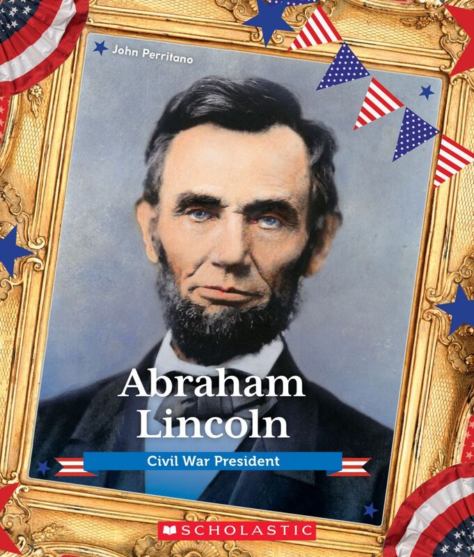 Abraham Lincoln: Civil War President (Presidential Biographies) Civil War President
