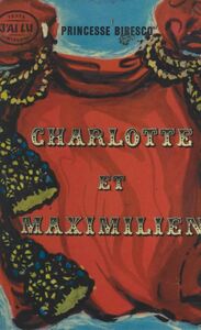 Charlotte et Maximilien