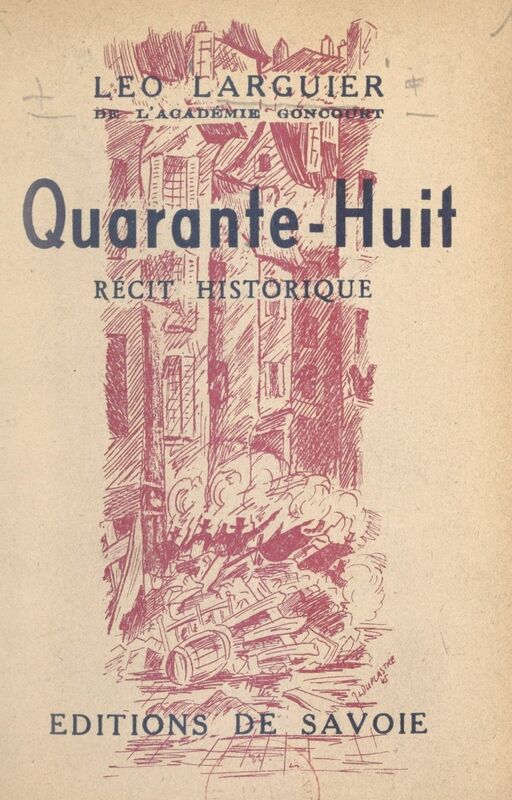 Quarante-huit Récit historique