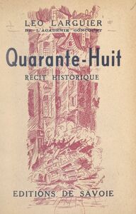 Quarante-huit Récit historique