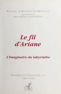 Le fil d'Ariane L'imaginaire du labyrinthe