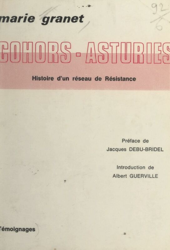 Cohors-Asturies Histoire d'un réseau de Résistance, 1942-1944