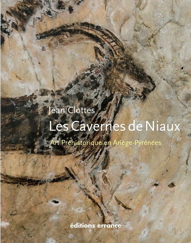 Les Cavernes de Niaux Art préhistorique en Ariège