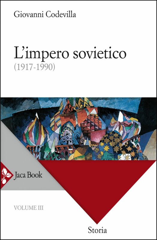 L'impero sovietico (1917-1990)
