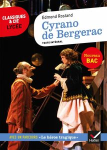 Cyrano de Bergerac suivi d'un parcours sur le héros au théâtre