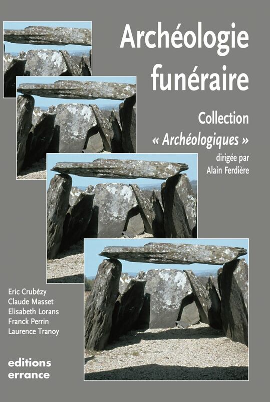 Archéologie funéraire (édition revue et augmentée)