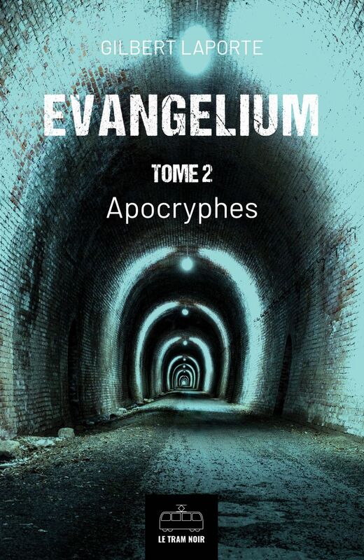 Evangelium - Tome 2 Apocryphes
