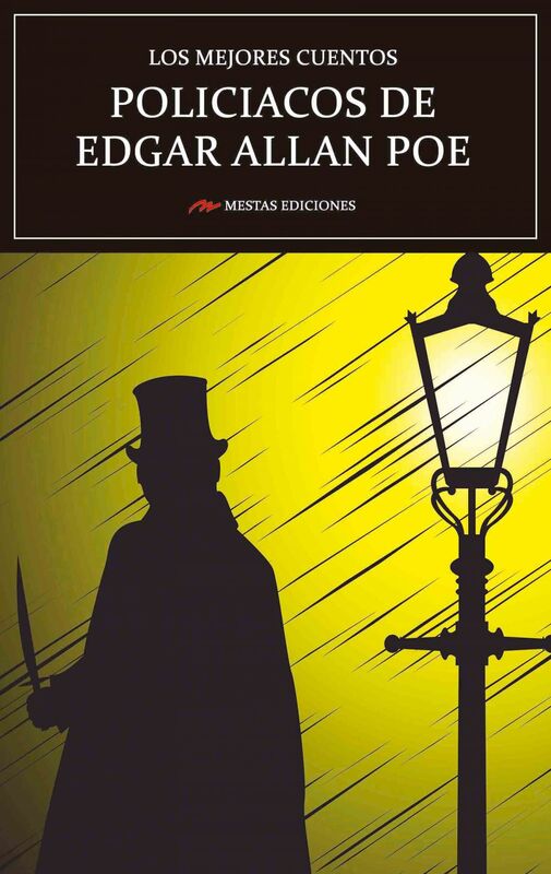 Los mejores cuentos Policíacos de Edgar Allan Poe Selección de cuentos