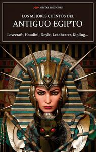 Los mejores cuentos del Antiguo Egipto Selección de cuentos
