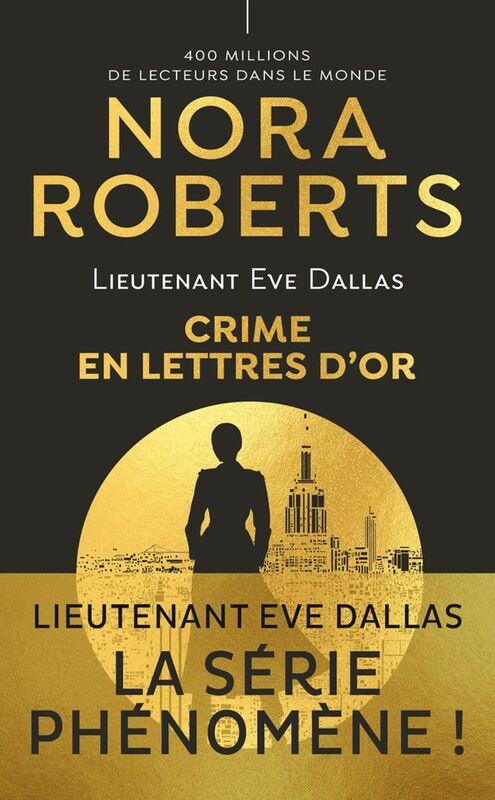 Lieutenant Eve Dallas (Tome 50) - Crime en lettres d'or