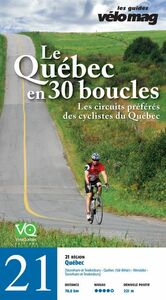 21. Québec (Stoneham-et-Tewkesbury) Le Québec en 30 boucles, Parcours .21