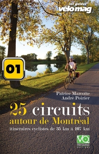 01. Lanaudière - La région de Berthier 25 Circuits autour de Montréal - Parcours 01