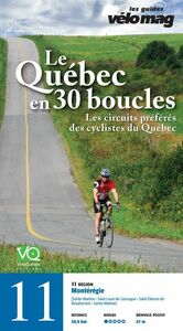 11. Montérégie (Sainte-Martine) Le Québec en 30 boucles, Parcours .11