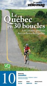 10. Lanaudière (Saint-Roch-de-l'Achigan) Le Québec en 30 boucles, Parcours .10