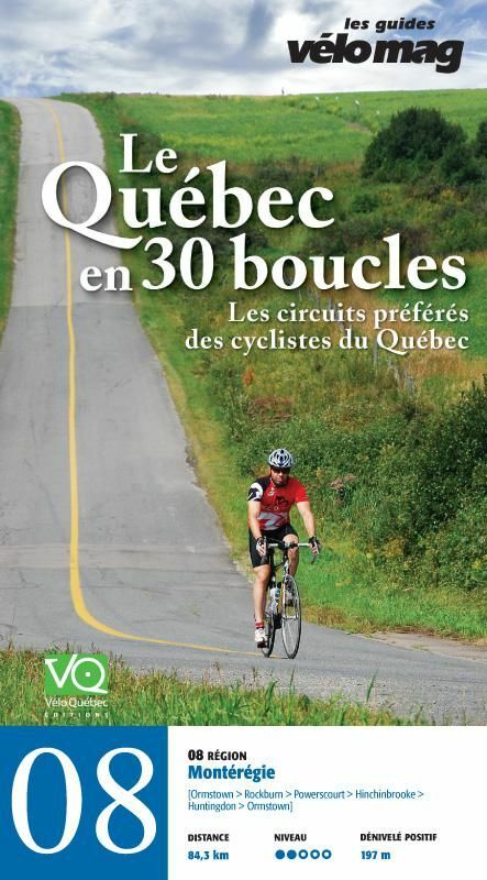 08. Montérégie (Ormstown) Le Québec en 30 boucles, Parcours .08