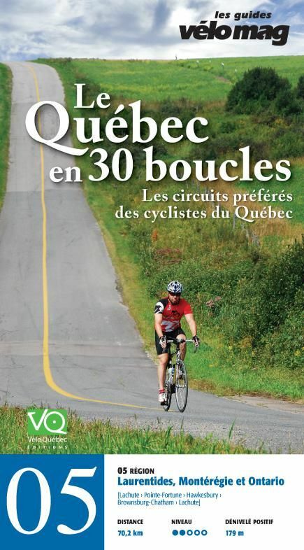 05. Laurentides, Montérégie et Ontario (Lachute) Le Québec en 30 boucles, Parcours .05