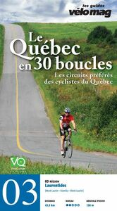 03. Laurentides (Mont-Laurier) Le Québec en 30 boucles, Parcours .03