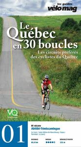 01. Abitibi-Témiscamingue (La Sarre) Le Québec en 30 boucles, Parcours .01