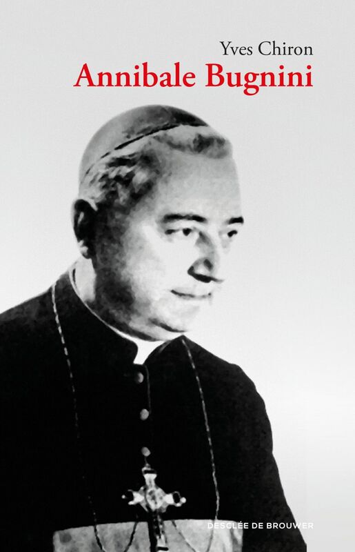 Annibale Bugnini (1912-1982) Réformateur de la liturgie