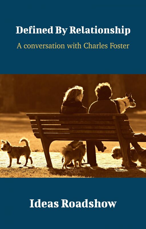 Defined By Relationship - A Conversation with Charles Foster
