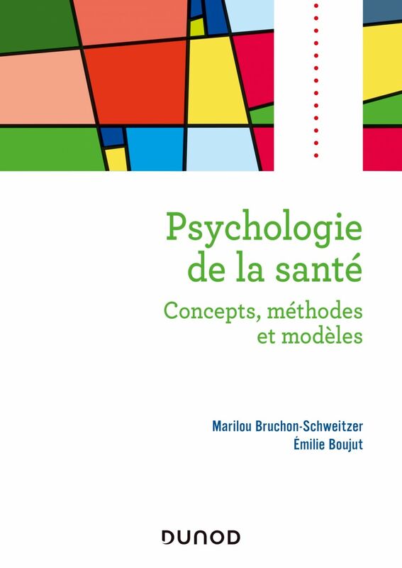 Psychologie de la santé - 2e éd Concepts, méthodes et modèles
