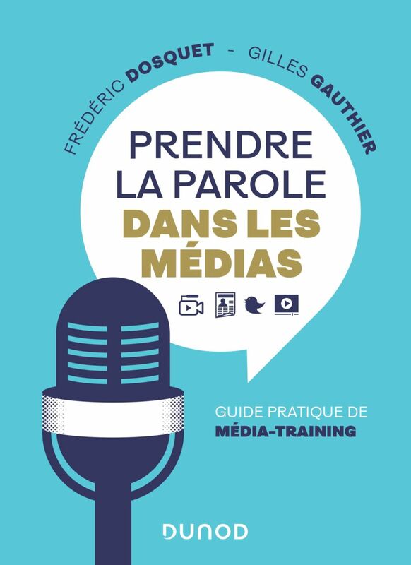 Prendre la parole dans les médias Guide pratique de média-training