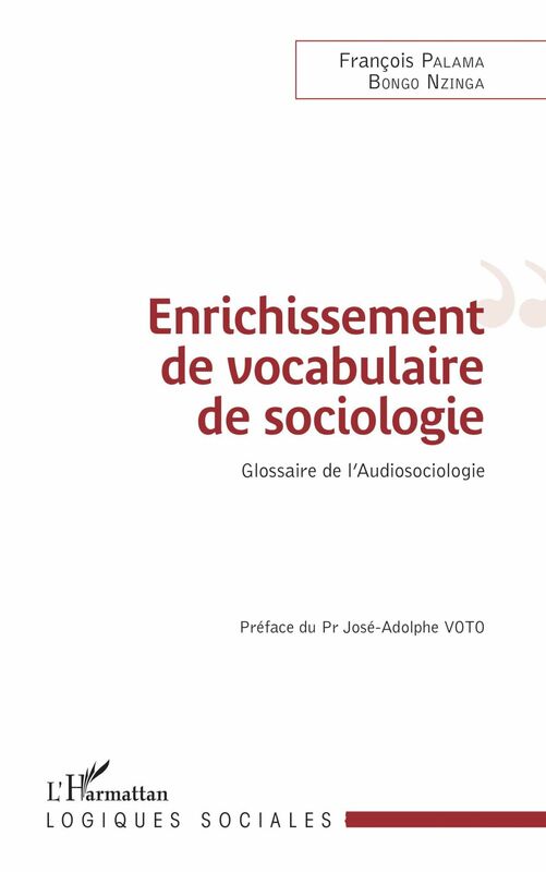 Enrichissement de vocabulaire de sociologie Glossaire de l'Audiosociologie