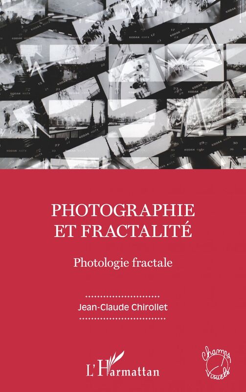 Photographie et fractalité Photologie fractale