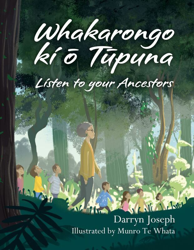 Whakarongo ki ō Tūpuna/Listen to your Ancestors