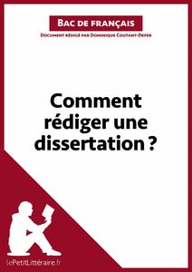 Comment rédiger une dissertation? (Fiche de cours) Méthodologie lycée - Réussir le bac de français