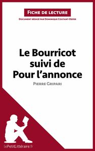 Le Bourricot suivi de Pour l'annonce de Pierre Gripari (Fiche de lecture) Analyse complète et résumé détaillé de l'oeuvre