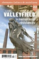 Nouveaux Cahiers du socialisme. No. 22, Automne 2019 Valleyfield, mémoires et résistances