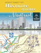 Histoire Québec. Vol. 23 No. 1,  2017 Montréal, ville d’histoires...
