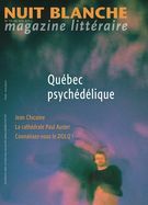 Nuit blanche, magazine littéraire. No. 155, Été 2019 Québec psychédélique