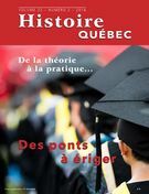Histoire Québec. Vol. 22 No. 2,  2016 Spécial académique. L’histoire régionale, de la théorie à la pratique