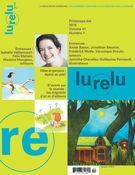 Lurelu. Vol. 41 No. 1, Printemps-Été 2018