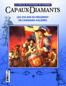 Cap-aux-Diamants. No. 122,  2015 Les 350 ans du régiment de Carignan-Salières