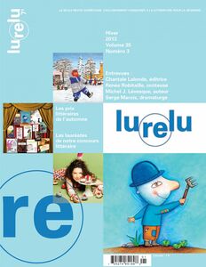 Lurelu. Vol. 35 No. 3, Hiver 2013
