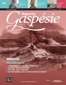 Magazine Gaspésie. Vol. 52 No. 2, Juillet-Octobre 2015 Naufrages
