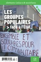 Nouveaux Cahiers du socialisme. No. 20, Automne 2018 Les groupes populaires face à l’État