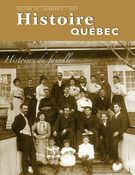 Histoire Québec. Vol. 23 No. 3,  2017 Histoires de familles