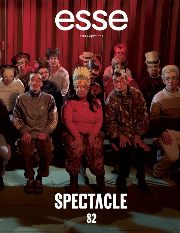 esse arts + opinions. No. 82, Automne 2014 Spectacle