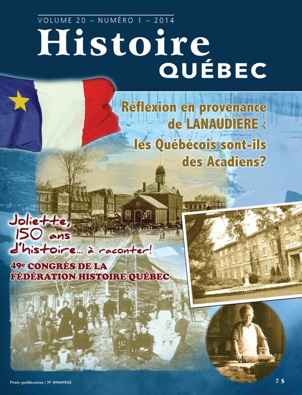 Histoire Québec. Vol. 20 No. 1,  2014 Réflexion en provenance de Lanaudiére