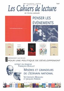 Les Cahiers de lecture de L'Action nationale. Vol. 8 No. 1, Automne 2013 Penser les événements